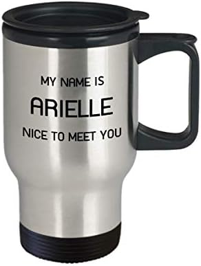 Уникален подарък За Arielle 14 грама, Изолирано Пътна Чаша, една Чаша С Вдъхновяващи Сарказъм - Името на лицето