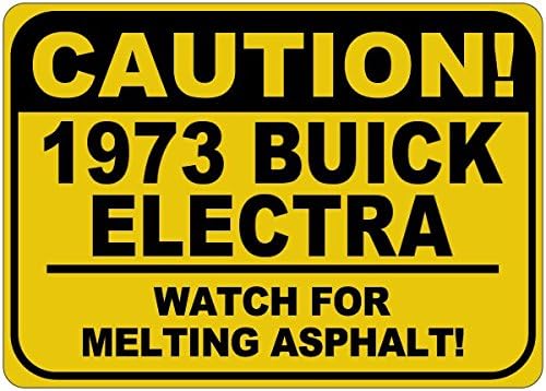 1973 73 Знак на BUICK ELECTRA Внимателно, плавящийся асфалт - 12 x 18 Инча